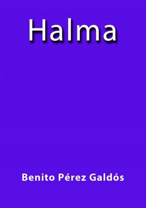 Cover of the book Halma by Benito Pérez Galdós