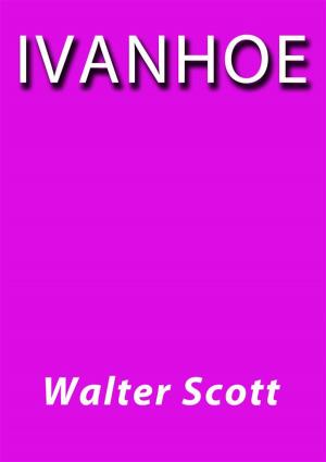 Cover of the book Ivanhoe by Walter Scott