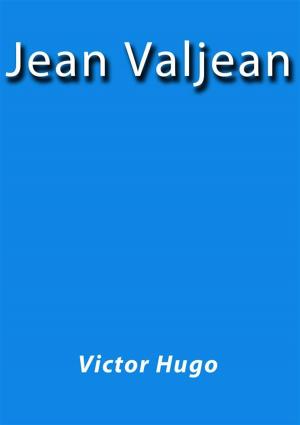 bigCover of the book Jean Valjean by 
