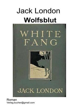 Cover of the book Wolfsblut by Mrs. Oliphant