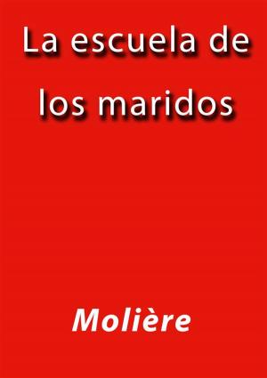 Cover of the book La escuela de los maridos by Molière