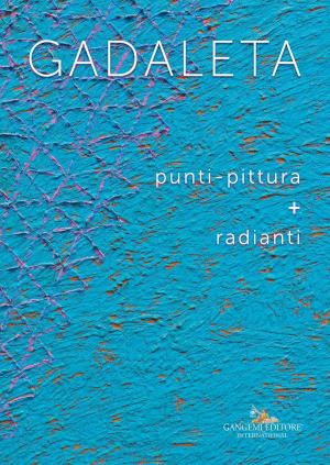 Cover of the book GADALETA by Alberto Cazzella, Giulia Recchia