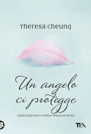 Cover of the book Un angelo ci protegge by Rossella Panigatti