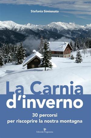 Cover of the book La Carnia d'inverno by Aa Vv