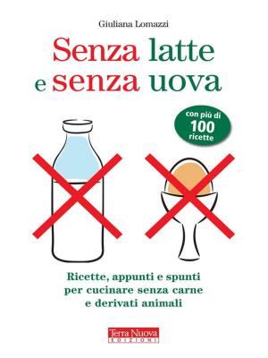 Book cover of Senza latte e senza uova