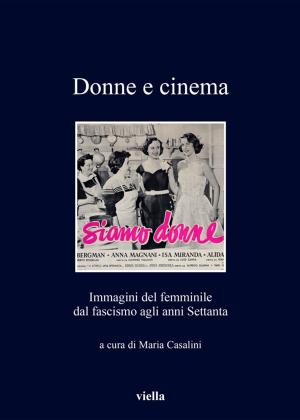 Cover of the book Donne e cinema by Francesco Benigno