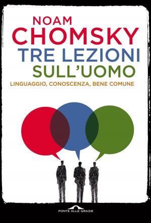 Cover of the book Tre lezioni sull'uomo by DAL PIAI GIORGIO