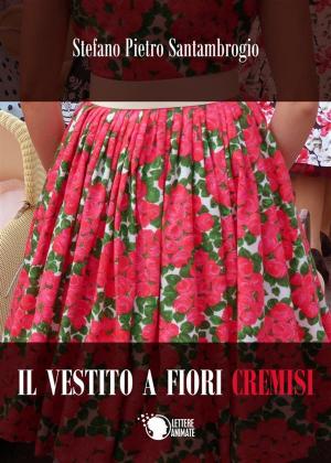 Book cover of Il vestito a fiori cremisi