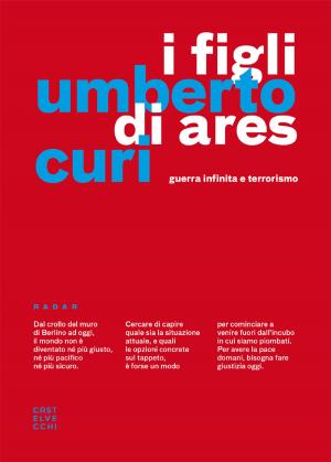 Cover of the book I figli di Ares by Michele Dau, Stefano Fassina