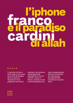 Cover of the book L'Iphone e il paradiso di Allah by Martin Lutero
