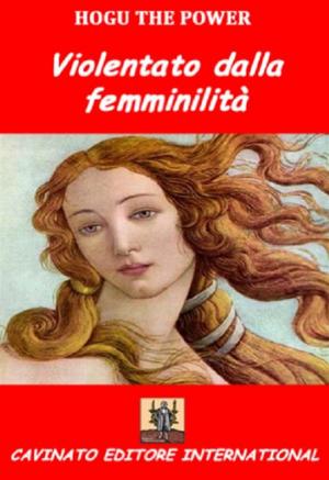 bigCover of the book Violentato dalla femminilita' by 
