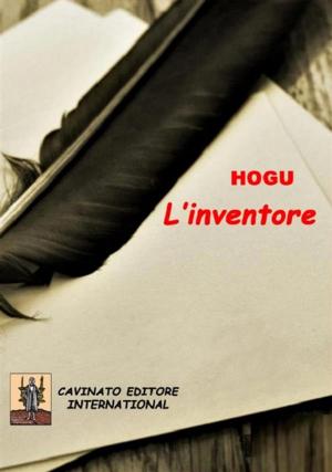Cover of the book L'inventore by Carolina Martinelli