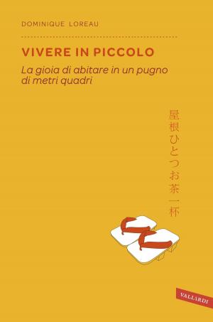 Book cover of Vivere in piccolo