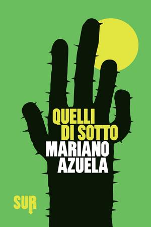 Cover of the book Quelli di sotto by Roberto Bolaño