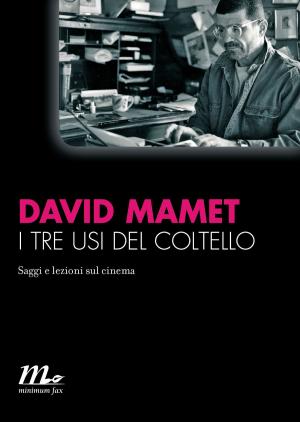 Cover of the book I tre usi del coltello by Carlo D'Amicis