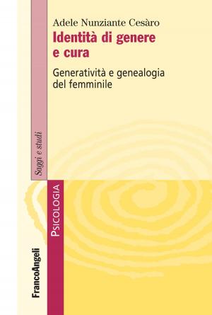 Cover of the book Identità di genere e cura by AA. VV.