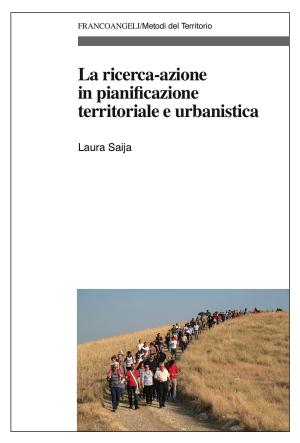 Cover of the book La ricerca-azione in pianificazione territoriale e urbanistica by Bianca Terracciano