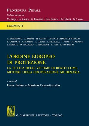 Cover of the book L'ordine europeo di protezione by Antonio Vallebona, Roberto Pessi, Giampiero Proia