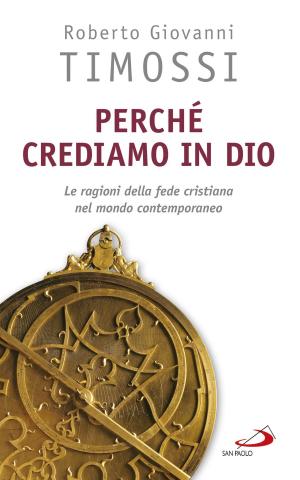 Cover of the book Perché crediamo in Dio by Charles De Foucauld