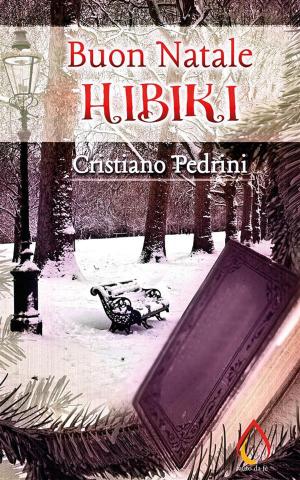 Cover of the book Buon Natale Hibiki by Filippo Maria Caggiani