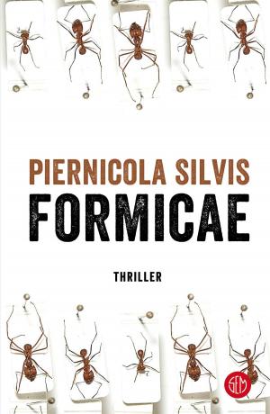 Cover of the book Formicae by Abik Mukherjee