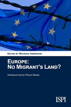 Cover of the book Europe: No Migrant's Land? by Carlo Cattaneo