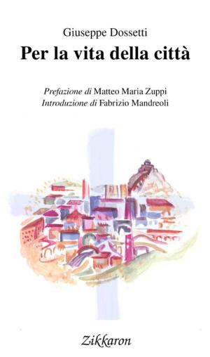 Book cover of Per la vita della città