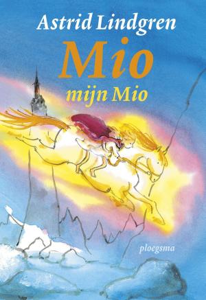 Cover of the book Mio, mijn Mio by Wieke van Oordt