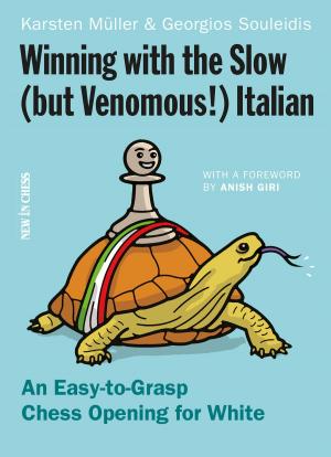 Cover of the book Winning with the Slow (but Venomous!) Italian by Jan Timman