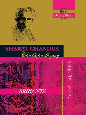 Cover of the book Srikanta by Saratchandra Chattopadhyay