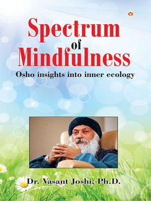 Book cover of Spectrum of Mindfulness: Osho insights into inner ecology