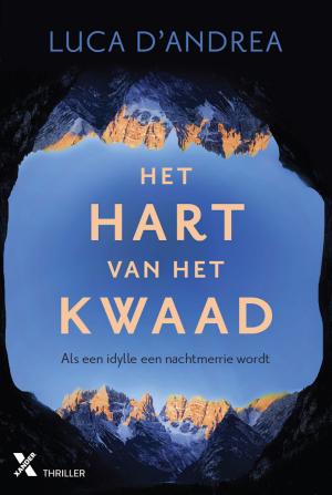 Cover of the book Het hart van het kwaad by Indigo Bloome