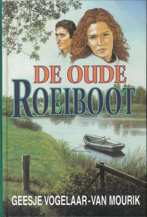 Cover of the book De oude roeiboot by Leendert van Wezel