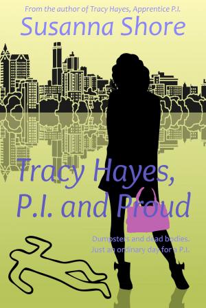 Cover of Tracy Hayes, P.I. and Proud (P.I. Tracy Hayes 2)
