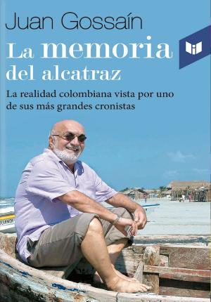 Cover of the book La memoria del alcatraz by Pablo Álamo, Diana Castañeda