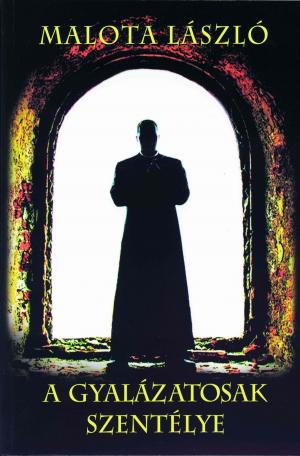 Cover of the book A gyalázatosak szentélye by Paul Scheerbart