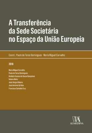 Book cover of A Transferência da Sede Societária no Espaço da União Europeia