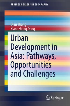 Cover of the book Urban Development in Asia: Pathways, Opportunities and Challenges by Les Vickers, Arie van Riessen, William D. A. Rickard