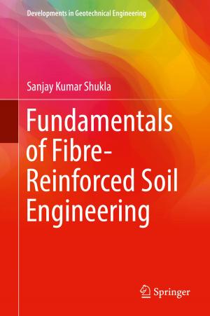 Cover of the book Fundamentals of Fibre-Reinforced Soil Engineering by Vishwanath Pandit