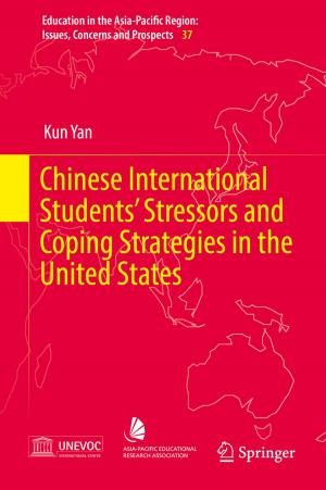 Cover of the book Chinese International Students’ Stressors and Coping Strategies in the United States by Yu Huang, Miao Yu
