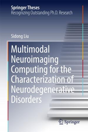 Cover of the book Multimodal Neuroimaging Computing for the Characterization of Neurodegenerative Disorders by Iris H. Tuan