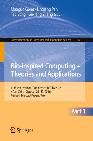 Cover of the book Bio-inspired Computing – Theories and Applications by Lei Chen, Xian-Zong Bai, Yan-Gang Liang, Ke-Bo Li
