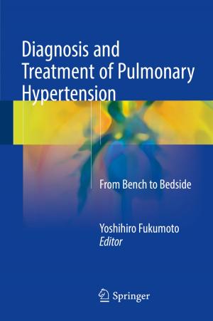 Cover of the book Diagnosis and Treatment of Pulmonary Hypertension by V. Srinivasa Chakravarthy, Ahmed A. Moustafa