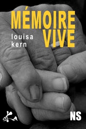 Cover of the book Mémoire vive by José Noce