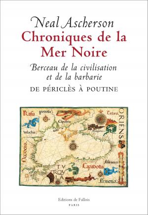 Cover of the book Chroniques de la Mer noire by Bartolomé Bennassar