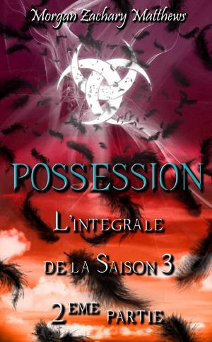 Book cover of Possession L'intégrale de la saison 3 2eme partie