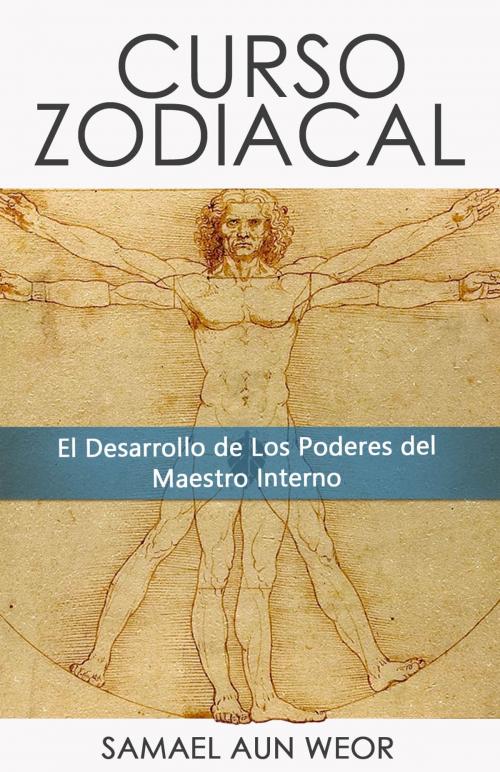 Cover of the book CURSO ZODIACAL by Samael Aun Weor, Publicaciones LDS