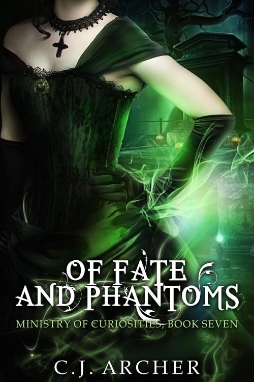 Cover of the book Of Fate and Phantoms by C.J. Archer, C.J. Archer