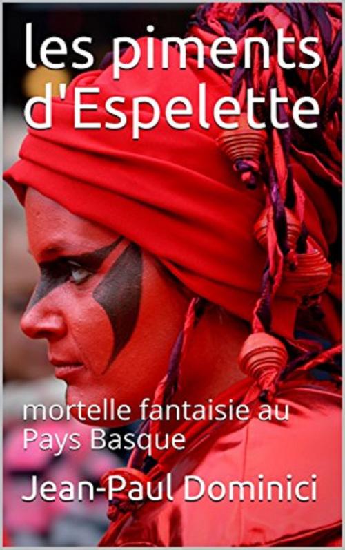 Cover of the book Les piments d'Espelette by Jean-Paul Dominici, les trois clefs