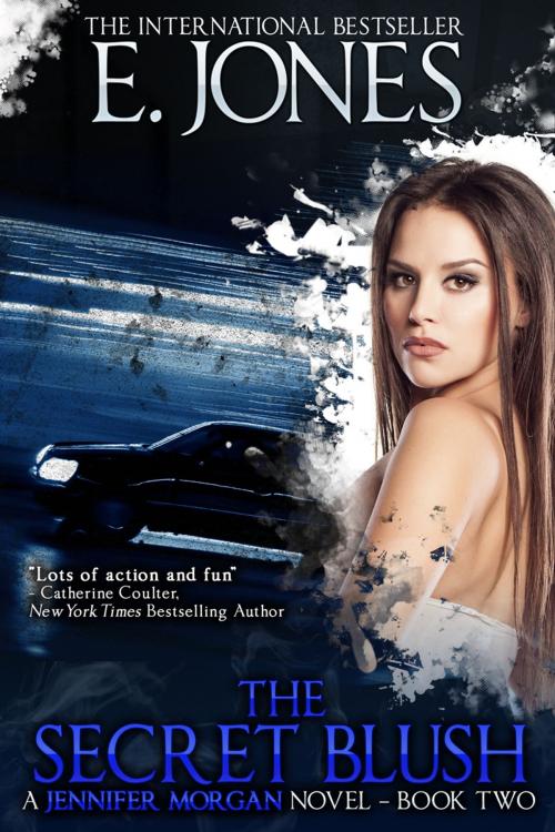 Cover of the book The Secret Blush- Jennifer Morgan Romantic Suspense Thriller by Ethan Jones, Knightsville Books